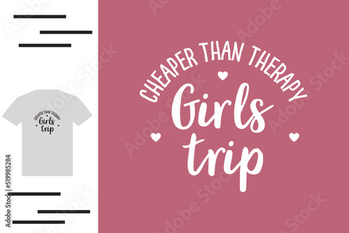Girls trip t shirt design 