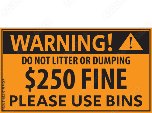 Do not litter or dumping warning sign