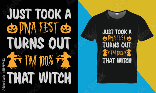 Halloween t-shirt design, Just took a DNA test turns out