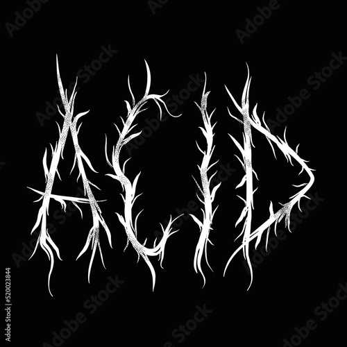Acid word,trendy black metal style letters.Vector hand drawn illustration.Acid,trippy letters,fashion,black metal style print for t-shirt,poster concept
