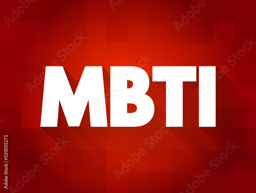 MBTI acronym text concept for presentations and reports