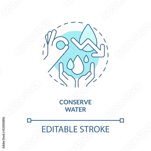 Conserve water turquoise concept icon. Reduce consumption. Energy efficiency at home abstract idea thin line illustration. Isolated outline drawing. Editable stroke. Arial, Myriad Pro-Bold fonts used