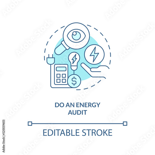 Do energy audit turquoise concept icon. Company expenses. Energy efficiency at work abstract idea thin line illustration. Isolated outline drawing. Editable stroke. Arial, Myriad Pro-Bold fonts used
