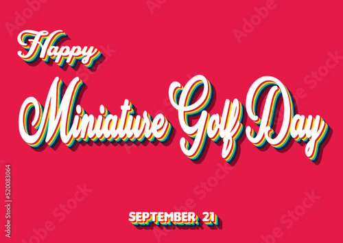 Happy Miniature Golf Day, September 21. Calendar of September Retro Text Effect, Vector design