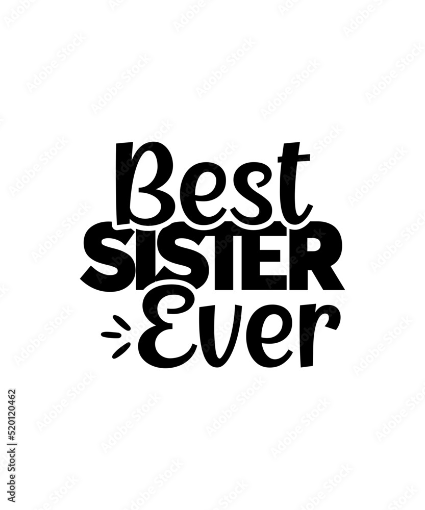 Sister Svg Bundle, Sisterhood, Sisters forever, my bestfriend, family, Sister are best friends svg, my sisters, sister for live Sister Svg Bundle, Sisterhood, Sisters forever, my bestfriend, family, Sister are best friends svg, my sisters, sister for live