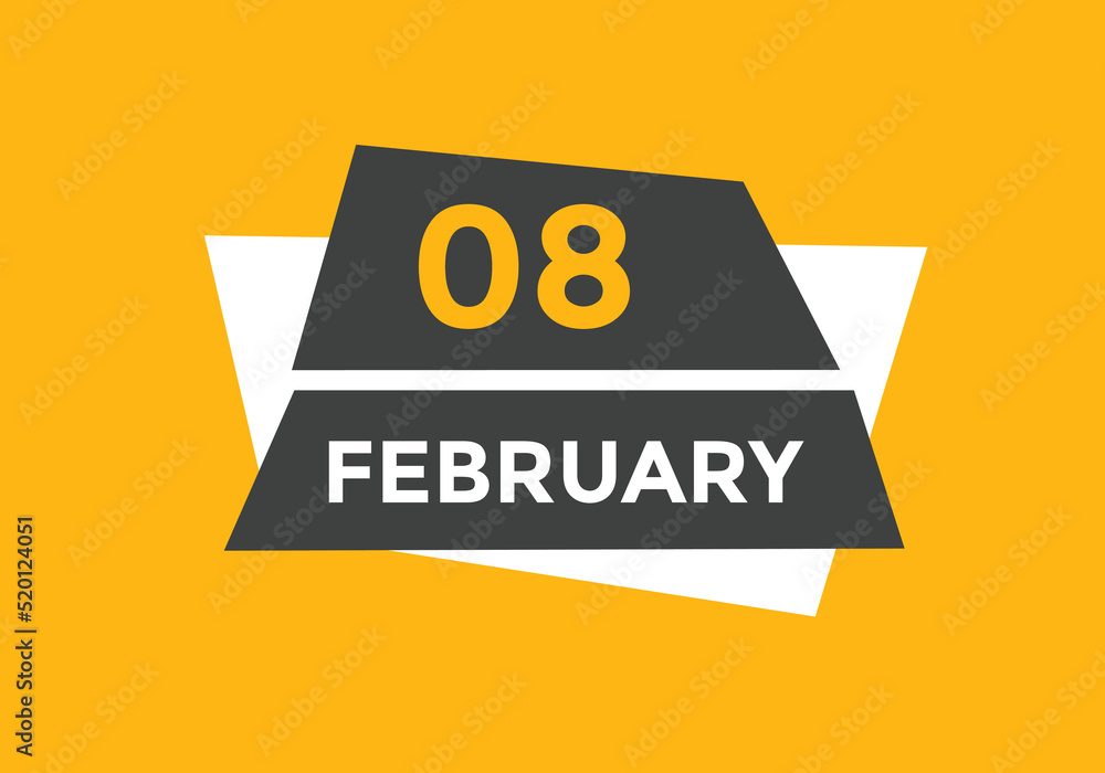 February 08 calendar reminder. 08th February daily calendar icon template. Vector illustration
February 08 calendar reminder. 08th February daily calendar icon template. Vector illustration