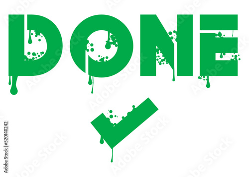 Done text with Checkmark, Graffiti tag. Abstract modern street art decoration performed in urban painting style.