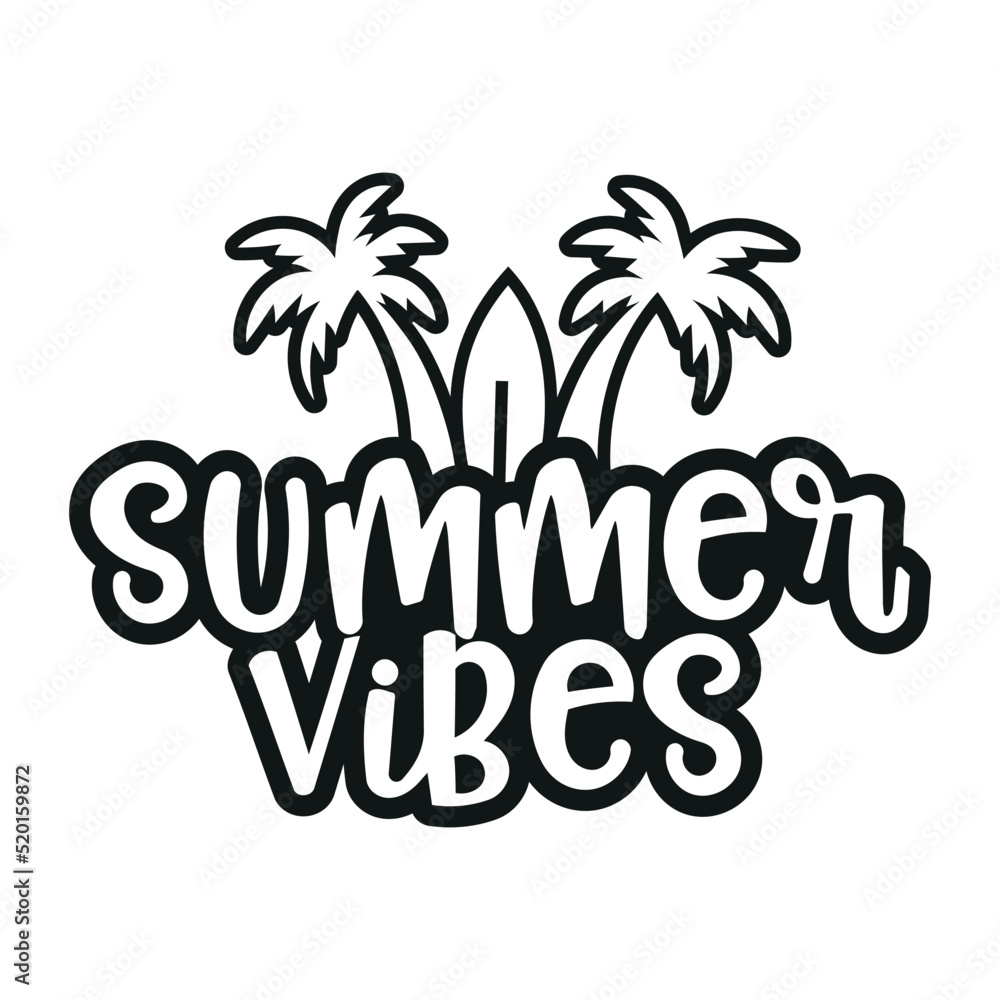 Summer Quotes Typography SVG Design, Summer Vector, Summer T-shirt design
