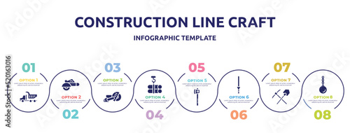 construction line craft concept infographic design template. included tipper truck, electric saw, big saw, tubes hook, wood cutter, knife file, mine, wrecking ball icons and 8 option or steps.