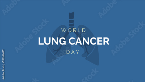 world lung cancer day. Holiday concept. Template for background, banner, card, poster, t-shirt with text inscription