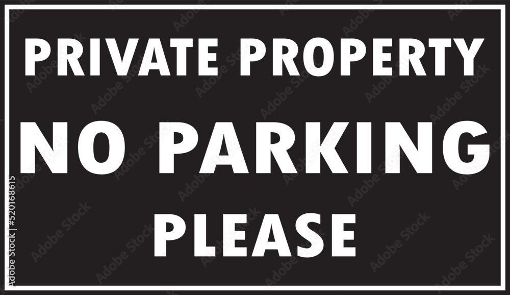 Private property no parking please sign vector