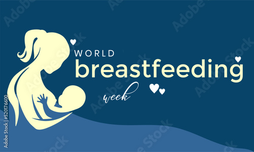 breastfeeding week. Holiday concept. Template for background, banner, card, poster, t-shirt with text inscription