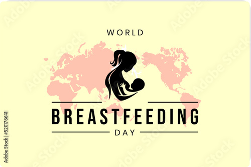 breastfeeding week. Holiday concept. Template for background, banner, card, poster, t-shirt with text inscription