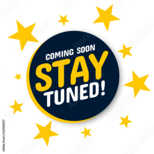 stay tuned coming soon star banner design