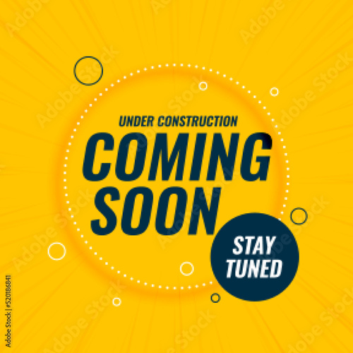 coming soon promotional yellow background photo