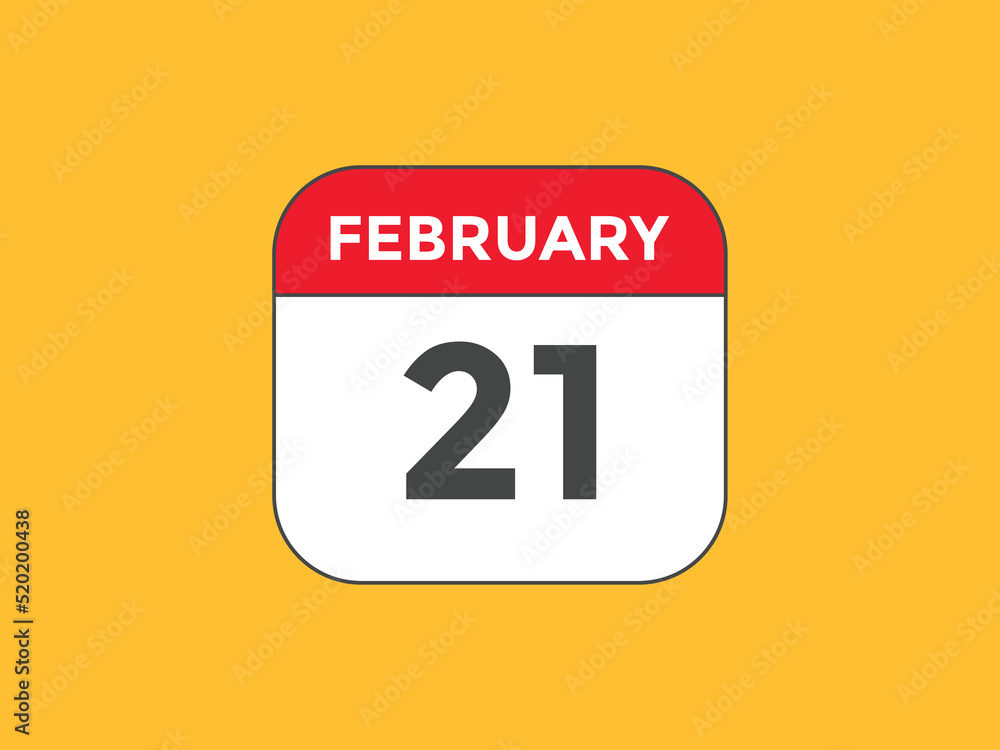 February 21 Calendar icon Design. Calendar Date 21th February. Calendar template
February 21 Calendar icon Design. Calendar Date 21th February. Calendar template