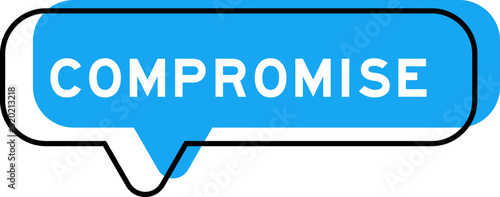 Speech banner and blue shade with word compromise on white background