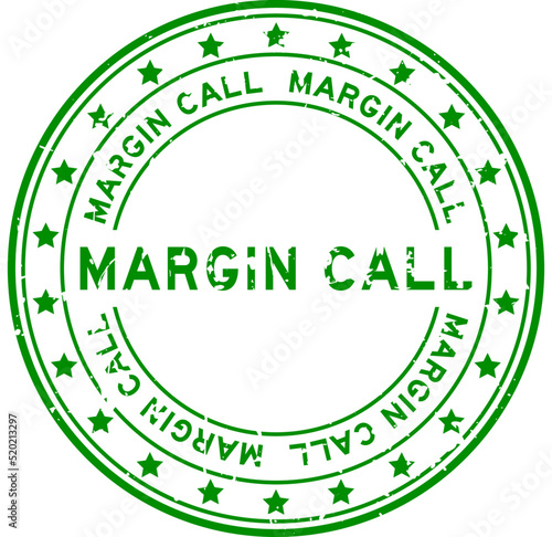 Grunge green margin call word with star icon round rubber seal stamp on white background