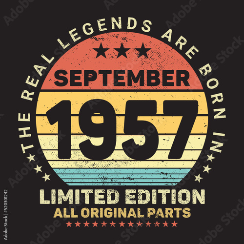 The Real Legends Are Born In September 1957, Birthday gifts for women or men, Vintage birthday shirts for wives or husbands, anniversary T-shirts for sisters or brother