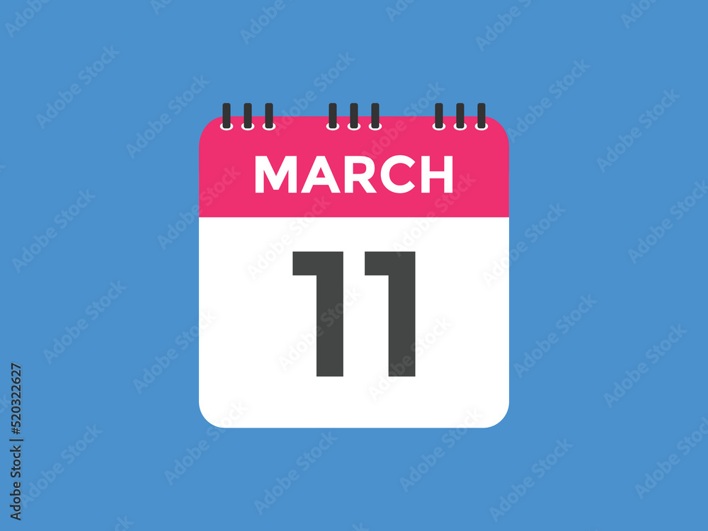 march 11 Calendar icon Design. Calendar Date 11th March. Calendar template
march 11 Calendar icon Design. Calendar Date 11th March. Calendar template
