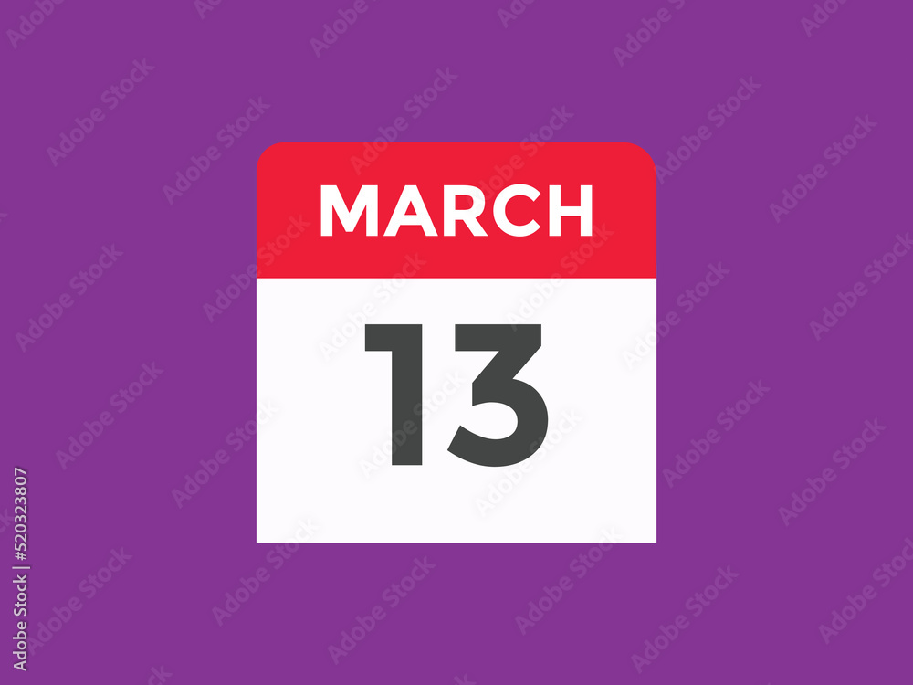 march 13 calendar reminder. 13th march daily calendar icon template. Vector illustration
march 13 calendar reminder. 13th march daily calendar icon template. Vector illustration