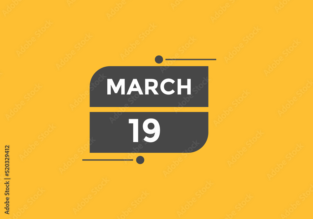 march 19 Calendar icon Design. Calendar Date 19th March. Calendar template
march 19 Calendar icon Design. Calendar Date 19th March. Calendar template