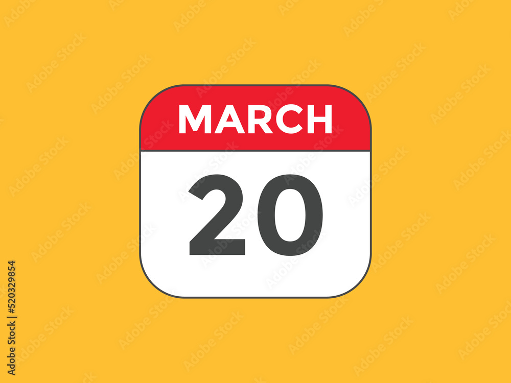 march 20 Calendar icon Design. Calendar Date 20th March. Calendar template
march 20 Calendar icon Design. Calendar Date 20th March. Calendar template
