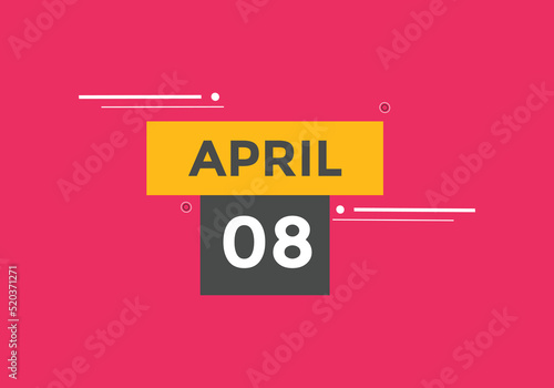 April 8 calendar reminder. 8th April daily calendar icon template. Vector illustration 

