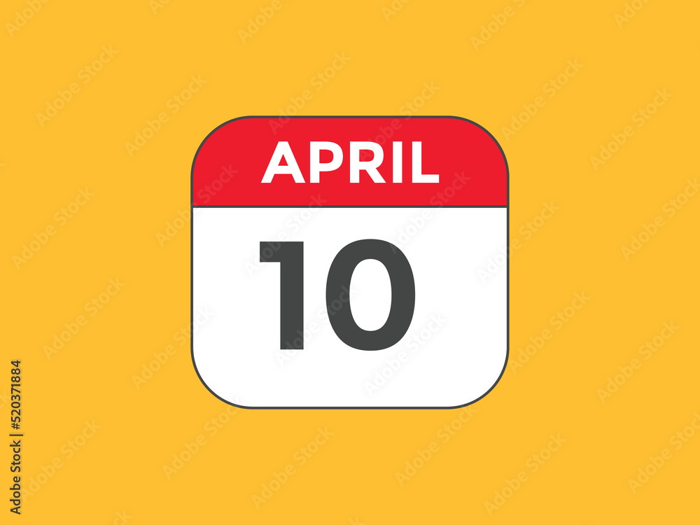 April 10 calendar reminder. 10th April daily calendar icon template. Vector illustration
April 10 calendar reminder. 10th April daily calendar icon template. Vector illustration