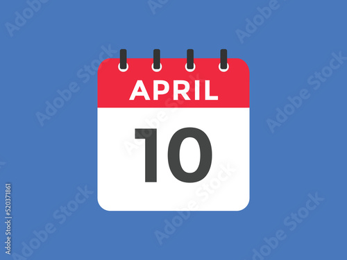 April 10 calendar reminder. 10th April daily calendar icon template. Vector illustration 