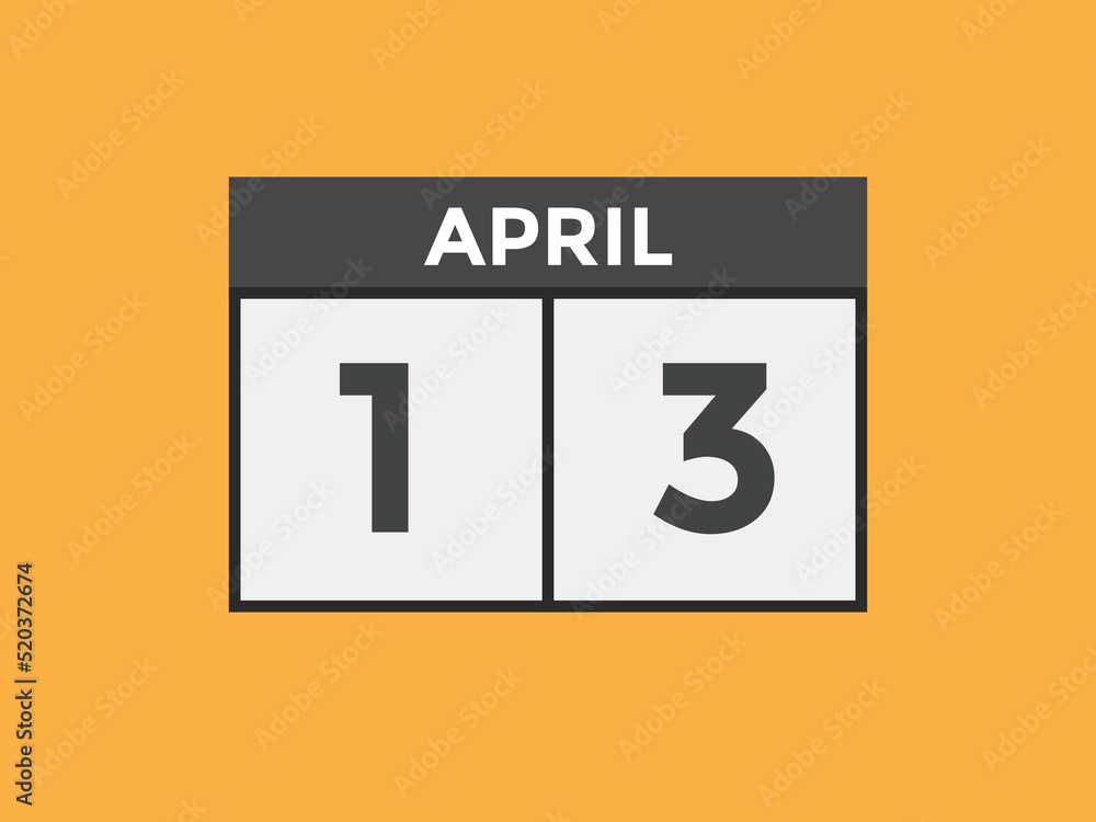 April 13 Calendar icon Design. Calendar Date 13th April. Calendar template April 13 Calendar icon Design. Calendar Date 13th April. Calendar template