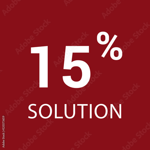 15% solution. Vector illustration isolated on white.