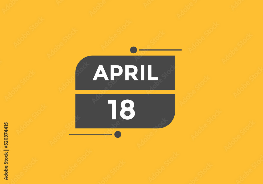 April 18 Calendar icon Design. Calendar Date 18th April. Calendar template
April 18 Calendar icon Design. Calendar Date 18th April. Calendar template