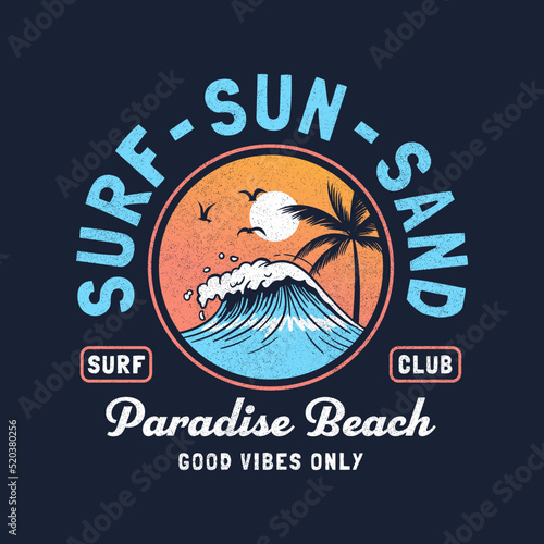 'Surf, Sun, Sand' text with the waves view illustration, for t-shirt prints, posters and other uses.