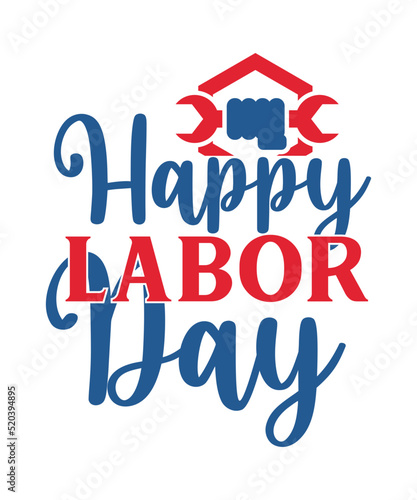 Happy Labor Day Shirt, Laborer Shirt, Labor Shirt, Laboring, Laboring Gift, Labor Day Gift,Labor Day Shirt, Gift For Labor Day, American Shirt, Patriotic Shirt, Gift For American, Laborer Shirt, Patri