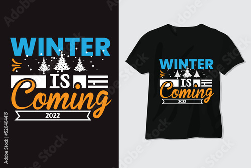 Winter Is Coming T Shirt Design Background,quote.