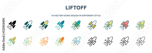 liftoff icon in 18 different styles such as thin line, thick line, two color, glyph, colorful, lineal color, detailed, stroke and gradient. set of liftoff vector for web, mobile, ui