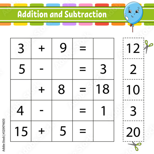 Addition and subtraction. Task for kids. Cut and paste. Education developing worksheet. Activity page. Game for children. Funny character. Isolated vector illustration. cartoon style.