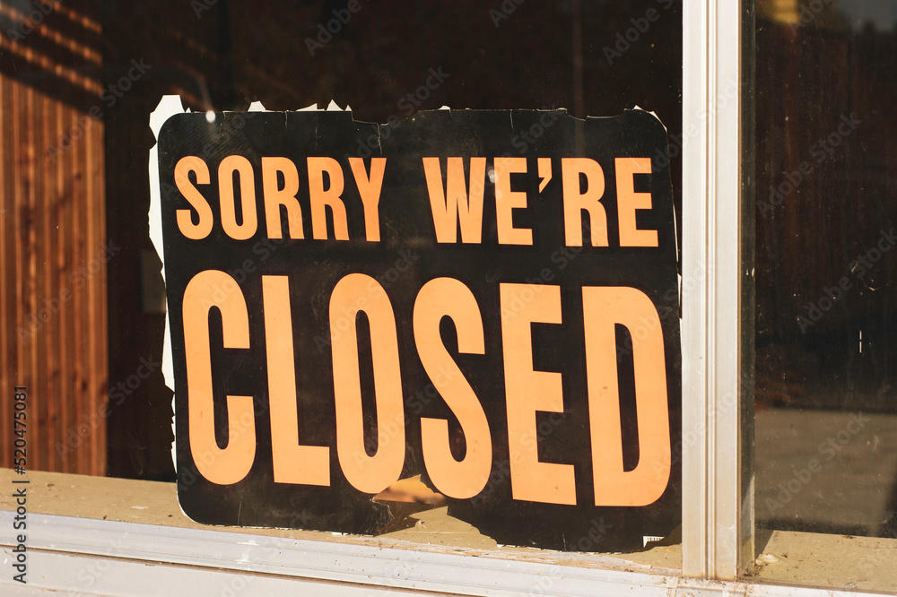 Old sorry we're closed sign in window