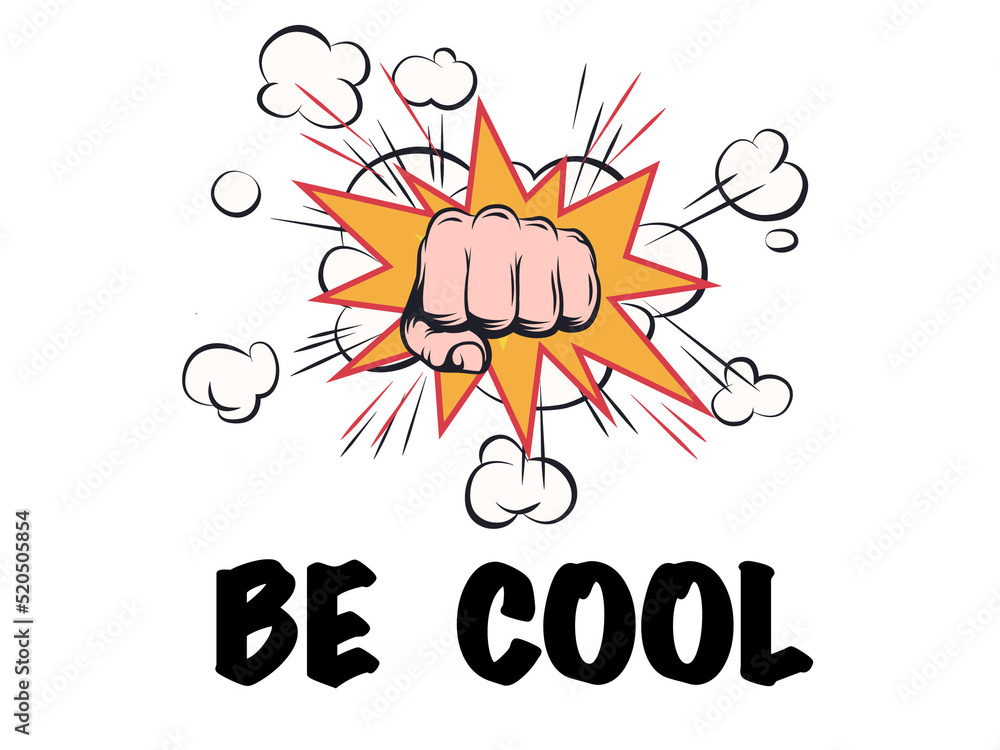 Naklejka premium Be cool