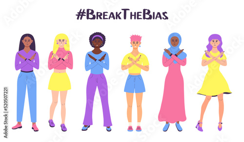Horizontal poster with a group of women of different ethnic group and skin color cross their arms in protest. Break The Bias. Women's Movement against discrimination, inequality, stereotypes. Allyship