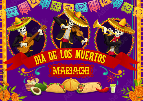 Mexican mariachi musicians, Dia de los Muertos day of dead festive holiday poster. Vector design with skeleton artists characters, marigold flowers, papel picado flags, traditional food and tequila