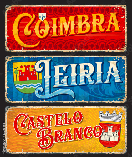 Leiria, Castelo Branco, Coimbra, Portuguese travel sticker labels or vector vintage plates. Portugal vacations and journey trip luggage tags and retro tin signs with cities landmarks and emblems photo