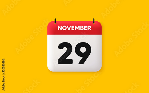 Calendar date 3d icon. 29th day of the month icon. Event schedule date. Meeting appointment time. Agenda plan, November month schedule 3d calendar and Time planner. 29th day day reminder. Vector