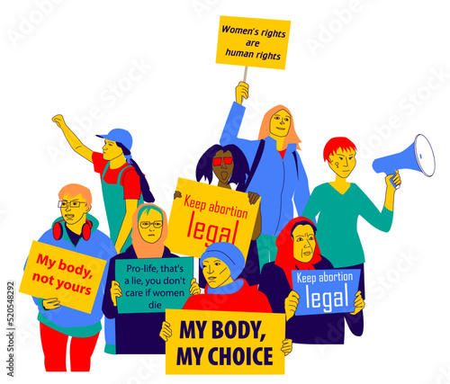 Women protest against abortion ban. Feminists fight for freedom, equality, human rights. Girls hold posters. Concept of female activism, abortion-rights movements. Flat design illustration, vector