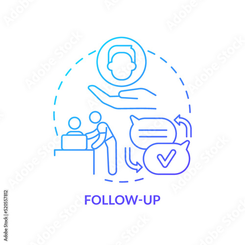 Follow up blue gradient concept icon. Information support of new employee. Developing onboarding process abstract idea thin line illustration. Isolated outline drawing. Myriad Pro-Bold font used