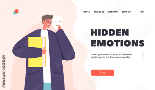 Hidden Emotions Landing Page Template. Depressed Anonymous Man, Hide Face under Happy Smiling Mask. Imposter Syndrome