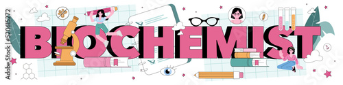 Biochemist typographic header. Biotechnologist controling raw materials