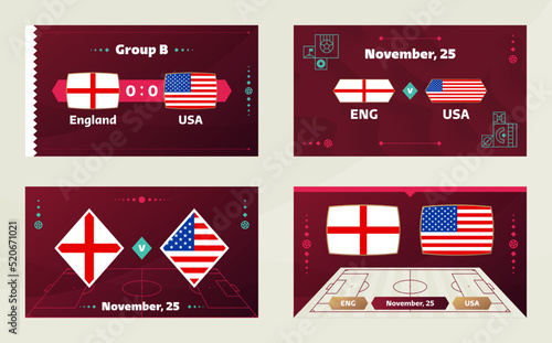 England vs USA, Football 2022, Group B. World cup Football Competition championship match versus teams intro sport background, championship competition final poster, vector illustration.