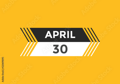 April 30 Calendar icon Design. Calendar Date 30th April. Calendar template 
